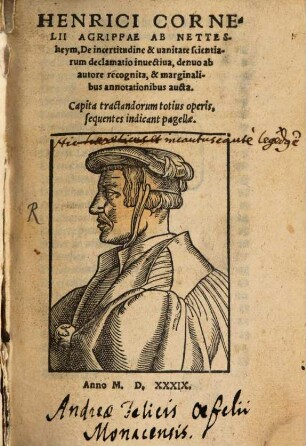 Henrici Cornelii Agrippae Ab Nettesheym, De incertitudine et uanitate scientiarum declamatio inuectiua