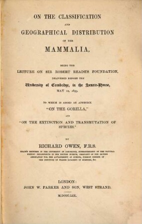 On the classification and geographical distribution of the mammalia : To which is added an appendix, "On the gorilla"