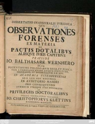 Dissertatio Inavgvralis Ivridica Qva Observationes Forenses Ex Materia De Pactis Dotalibvs Aliisqve Ivris Capitibvs