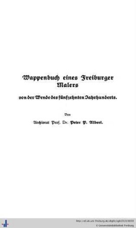 Wappenbuch eines Freiburger Malers von der Wende des fünfzehnten Jahrhunderts.