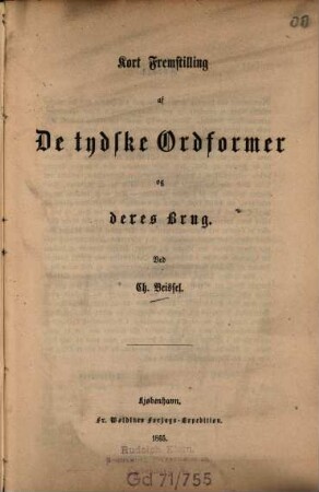 Kort fremstilling af de tyske ordformer og deres brug