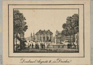 Der Neustädter Markt in Dresden nach Süden, mit dem Blockhaus (Neustädter Wache) und dem Reiterstandbild (Goldener Reiter) des Kurfürsten Friedrich August II.