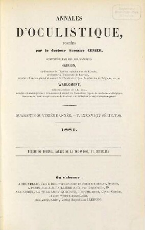 Annales d'oculistique. 86 = A. 44 = Sér. 12, T. 6. 1881