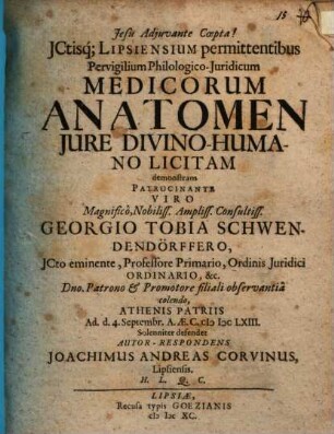 Pervigilium philologico-iuridicum medicorum anatomen iure divino-humano licitam demonstrans