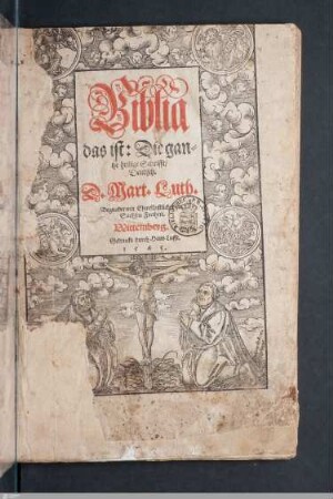 Biblia das ist: Die gantze heilige Schrifft Deudsch