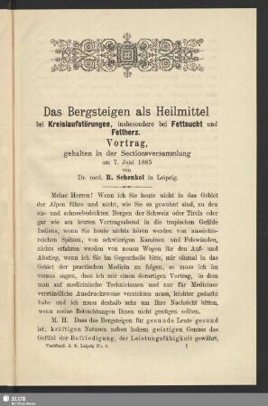 Das Bergsteigen als Heilmittel bei Kreislaufstörungen, insbesondere bei Fettsucht und Fettherz : Vortrag gehalten in der Sectionsversammlung am 7. Juni 1885
