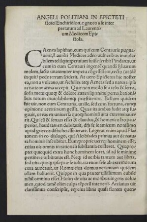 Angeli Politiani in Epicteti stoici Enchiridion, e graeco a se interpretatum ad Laurentium Medicem Epistola.