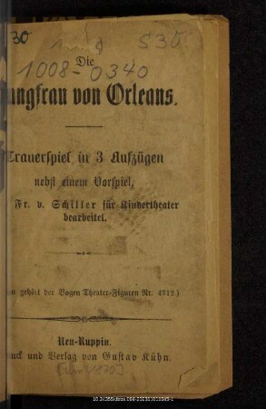 Die Jungfrau von Orleans : Trauerspiel in 3 Aufzügen nebst einem Vorspiel