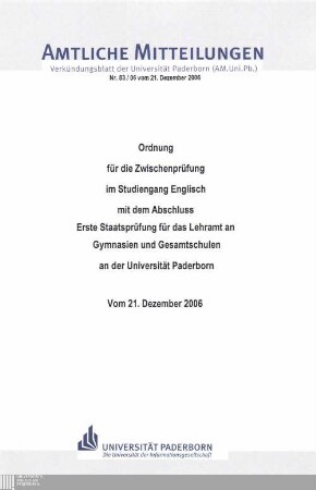 Ordnung für die Zwischenprüfung im Studiengang Englisch mit dem Abschluss Erste Staatsprüfung für das Lehramt an Gymnasien und Gesamtschulen an der Universität Paderborn : vom 21. Dezember 2006