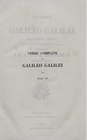 Tomo 11: Le opere di Galileo Galilei. Tomo XI