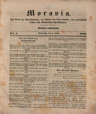 Moravia : ein Blatt zur Unterhaltung, zur Kunde des Vaterlandes, des gesellschaftlichen und industriellen Fortschrittes. 3. 1840