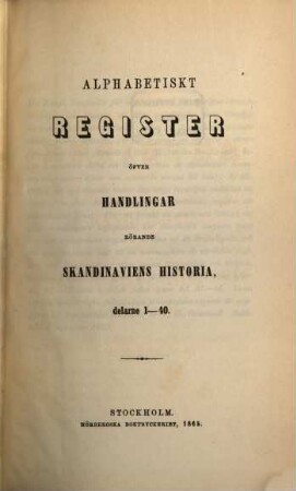 Handlingar rörande Skandinaviens historia, [40,a]