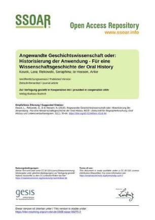 Angewandte Geschichtswissenschaft oder: Historisierung der Anwendung - Für eine Wissenschaftsgeschichte der Oral History