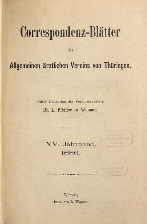 Korrespondenz-Blätter des Allgemeinen Ärztlichen Vereins von Thüringen. 15. 1886