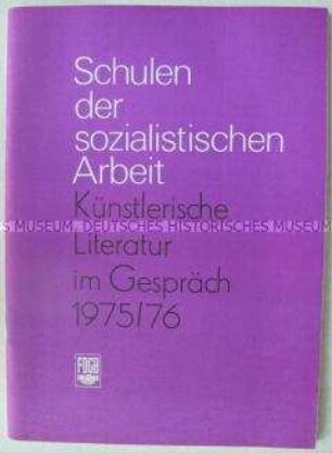 Anleitung für Schulungsleiter zum Einsatz schöngeistiger Literatur für die Schulen der sozialistischen Arbeit 1975/1976