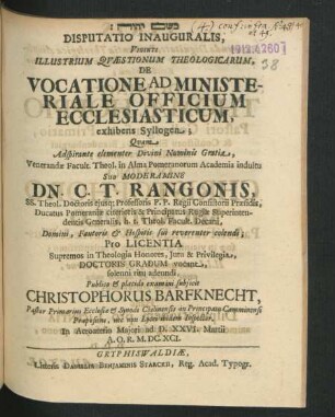 Disputatio Inauguralis, Viginti Illustrium Quaestionum Theologicarum, De Vocatione Ad Ministeriale Officium Ecclesiasticum, exhibens Syllogen