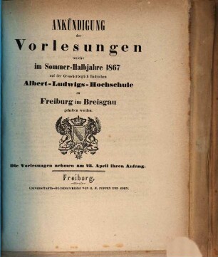 Ankündigung der Vorlesungen der Badischen Albert-Ludwigs-Universität Freiburg im Breisgau. 1867, 1867. SH