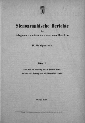 1964, IV. Wahlperiode, Band II, 24.-44. Sitzung: Stenographischer Bericht