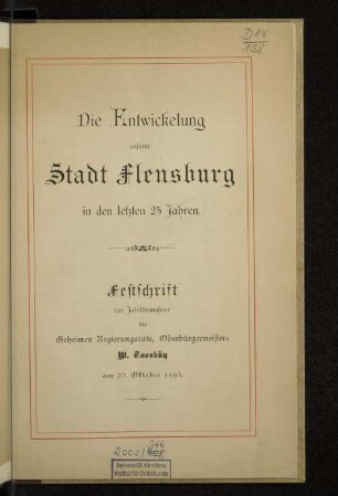 Die Entwickelung unserer Stadt Flensburg in den letzten 25 Jahren