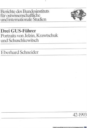 Drei GUS-Führer : Portraits von Jelzin, Krawtschuk und Schuschkewitsch
