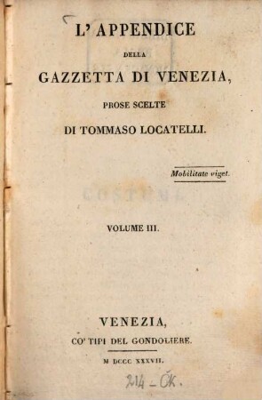 L' appendice della Gazzetta di Venezia : Prose scelte. 3. - 345 S.