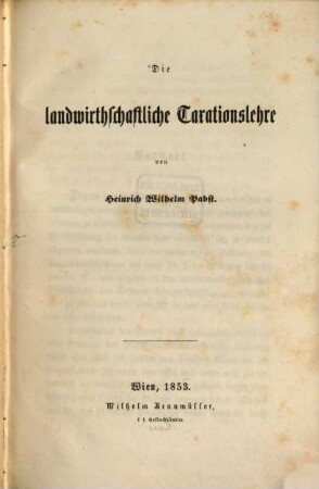 Die landwirthschaftliche Taxationslehre