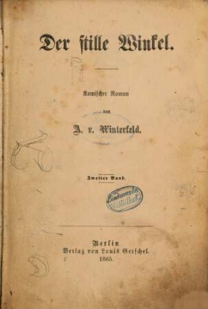 Der stille Winkel : komischer Roman von A. von Winterfeld. 2