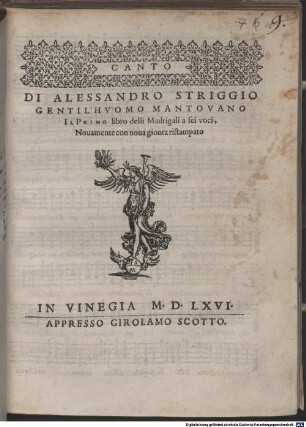 DI ALESSANDRO STRIGGIO GENTIL'HVOMO MANTOVANO IL PRIMO libro delli Madrigali a SEI voci