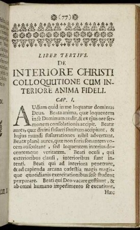 Liber Tertius. De Interiore Christi Colloquutione Cum Interiore Anima Fideli.