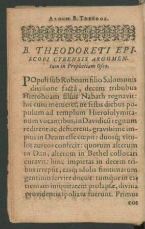B. Theodoreti Episcopi Cyrensis Argumentum in Prophetiam Oseae.