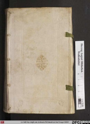 Loci Theologici, Certa Methodo Ac Ratione, in Tres Libros tributi : Qui Theologicarum Rerum Summas Suis Ubique Dilucidis Scripturae Testimoniis confirmatas, breviter continent: earundem Christianam Praxin paucis commonstrant: ac nostri deniq[ue] Seculi, praecipuas Eterodidaskalias fideliter exponunt