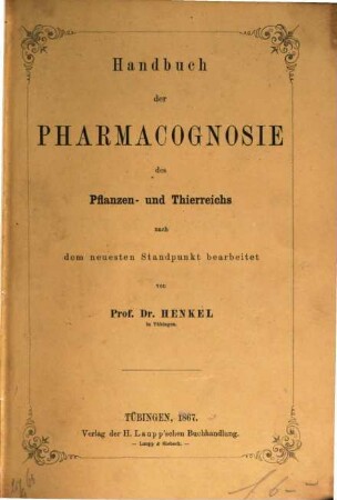 Handbuch der Pharmacognosie des Pflanzen- und Thierreichs