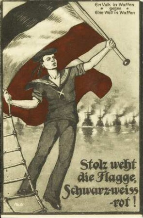 Stolz weht die Flagge, Schwarz-weiss-rot!