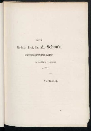 Herrn Hofrath Prof. Dr. A. Schenk ...