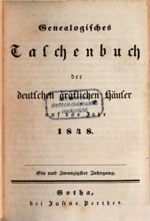 Genealogisches Taschenbuch der deutschen gräflichen Häuser. 1848, 1848