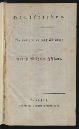 Hausfrieden : Ein Lustspiel in fünf Aufzügen