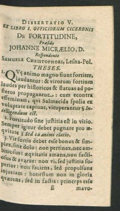 Dissertatio V. Ex Libro I. Officiorum Ciceronis De Fortitudine ... Respondente Samuele Christophori