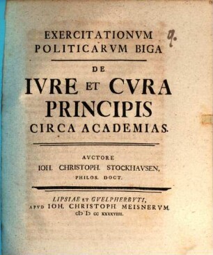 Exercitationvm Politicarvm Biga De Ivre Et Cvra Principis Circa Academias