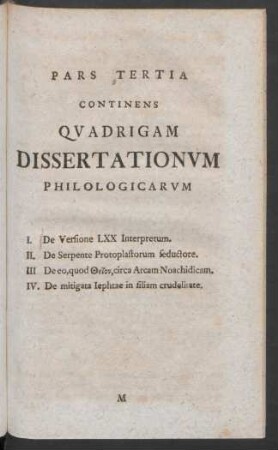 Pars Tertia Continens Quadrigam Dissertationum Philologicarum