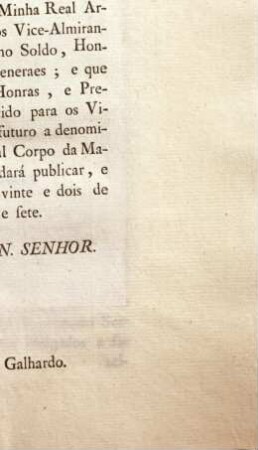 Decreto : Ordeno que daqui em diante os Tenentes Generaes da Minha Real Armada sejaõ denominados Vice-Almirantes, ... Palacio de Quéluz vinte e dois de Fevereiro de mil setecentos noventa e sete]