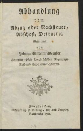 Abhandlung vom Abzug oder Nachsteuer, Abschoß, Detract [et]c.