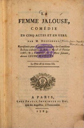 La Femme Jalouse : Comédie En Cinq Actes Et En Vers