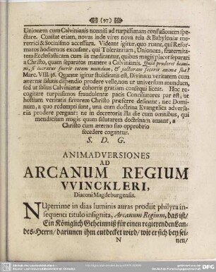 Una Cum Eiusdem Animadversionibus Ad Arcanum Regium : Animadversionis Ad Arcanum Regium Winckleri, Diaconi Magdeburgensis