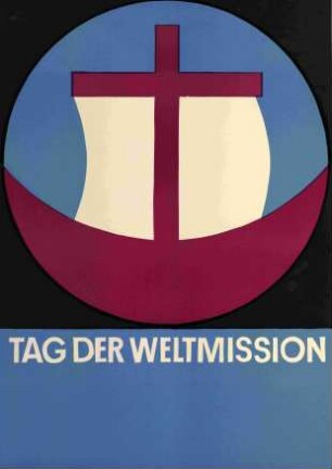 Plakat nach einem Entwurf von Dieter von Andrian "Tag der Weltmission"