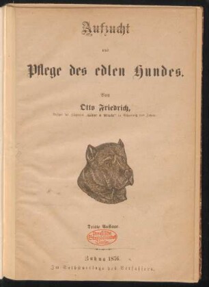 Aufzucht und Pflege des edlen Hundes
