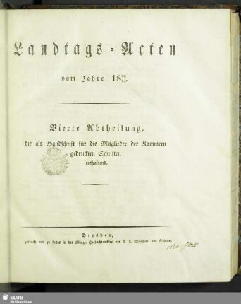 1833/34: Landtags-Acten / Die als Handschrift für die Mitglieder der Kammern gedruckten Schriften
