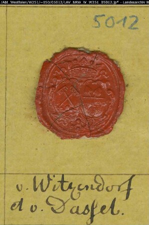 Siegler: Witzendorff (Witzendorf) und Dassel Überlieferungsart: Stoff: Lack Farbe: rot Form: oval. Durchmesser: 22 mm Art: Typ: Umschrift: