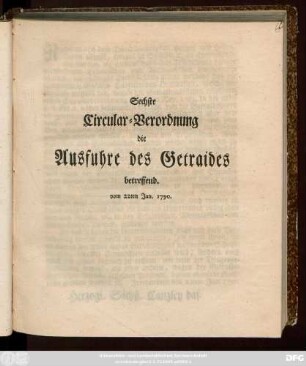 Sechste Circular-Verordnung die Ausfuhre des Getraides betreffend : vom 22ten Jan. 1790