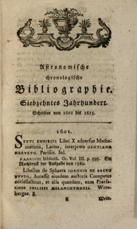 Johann Ephraim Scheibels Astronomische Bibliographie. 3, Schriften aus dem siebzehnten Jahrhundert von 1601 bis 1615
