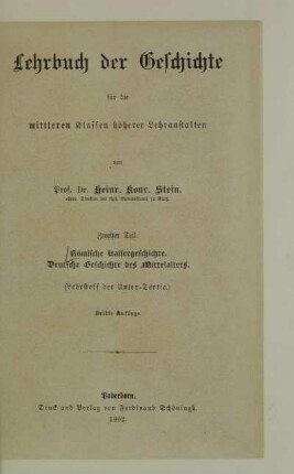 Teil 2: Römische Kaisergeschichte, Deutsche Geschichte des Mittelalters : (Lehrstoff der Unter-Tertia)